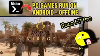 Assassin Mirage on Android Winlator/ Mobox Gameplay - Poco F7 Pro Snapdragon 8 Gen 3