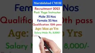 CMOH Murshidabad Recruitment 2023 Yoga Instructor - Apply Online