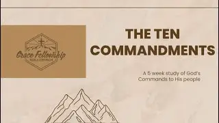 Week 1: God Alone is Supreme | The Ten Commandments Series