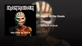 11  Empire Of The Clouds - The book of souls (Iron Maiden) 2015