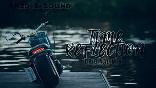 Fred And Sound - Time Reflection (Original Mix)