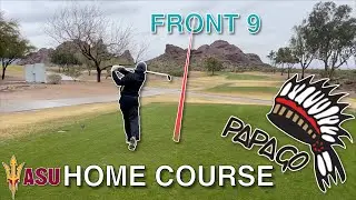 PAPAGO GC VLOG  | ASU HOME COURSE | BAD WEATHER, BAD GOLF | FRONT 9