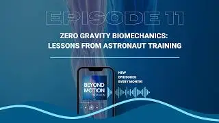 Zero Gravity Biomechanics: Lessons from Astronaut Training