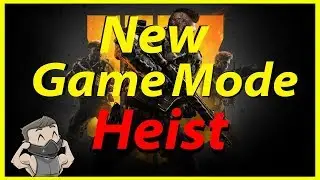 Black Ops 4 New Game Mode Heist!