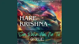 Hare Krishna Mahamantra (Sun Raha Hai Na Tu)