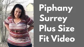 Piphany Surrey Plus Size Fit Video