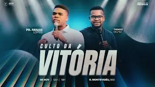 CULTO DA VIT&Oacute;RIA | Pr. Renan Lopes & Thiago Delfim | 06/11/2025