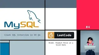 Crack SQL Interview in 50 Qs. Стоимость товара на конкретную дату.