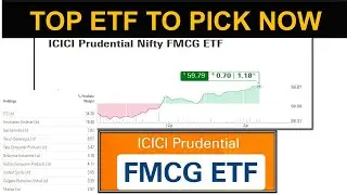 TOP PICK STUDY  ICICI Prudential Nifty FMCG ETF