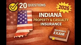 Indiana Property and Casualty Insurance Practice Exam - 20 Questions Free