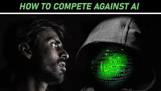 How to compete against AI?