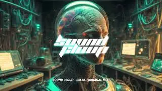 Sound Cloup - I.M.M. (Original Mix)