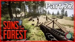 SONS OF THE FOREST - PART 22 - GAMEPLAY - FR QC