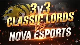 CLASSIC LORDS vs NOVA ESPORTS 3v3 WOW MODE | Crown Gaming