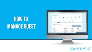 Level 2 Tutorial : HOW TO Manage Guest in Evenesis