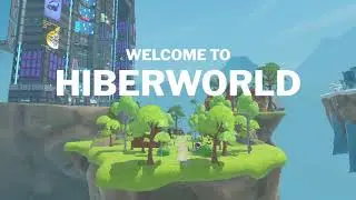 Welcome to HiberWorld: Play, Create and Share in the 3D Web