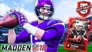 FIRST MUT DRAFT w/ GOAT TOM BRADY! - Madden 18 Ultimate Team Draft Gameplay