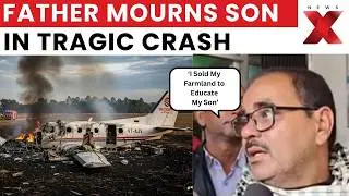 Ranchi-Delhi Air Mishap: Father Breaks Down Over Son Lost in Simaria Air Ambulance Crash | NewsX