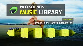 Josh Kramer - Inspirational Hopeful Background (audio library)