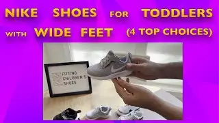 Best Nike Shoes for Toddlers with Wide Feet - Top 4 Choices