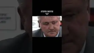 Steve Bruce: 