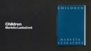 Flick-through: Children by Markéta Luskačová