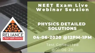 NEET Live Webinar Session| Physics Detailed Solutions | Reliance Latur Pattern