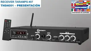 RECEIVER TARAMPS #07 - PRESENTACION RECEIVER TARAMPS THS4001 - 1 CANAL 400WRMS