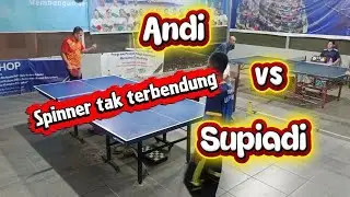 Andi vs Supiadi | On fire Spinner Andi susanto tak terbendung 