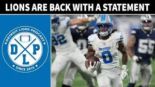 Detroit Lions Are Back With A Statement | Detroit Lions Podcast Reacts