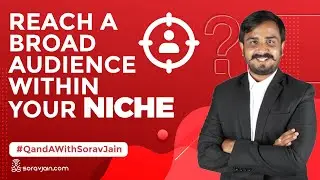 How To Reach a Broad Audience Within Your Niche?