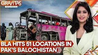 BLA Claims Responsibility For 71 Attacks Across Balochistan | GRAVITAS | World News | WION