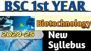 bsc 1st year biotechnology new syllabus 2024-25|| #bsc #syllabus