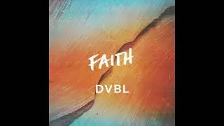 dvbl - Faith (George Michael - Jazz Pop Version)