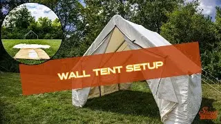 How to Set Up the Stout Tent Wall Tent | Step-by-Step Canvas Wall Tent Setup Guide