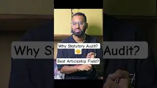 Statutory Audit in CA Articleship | Gateway to Finance & Big 4 Jobs
