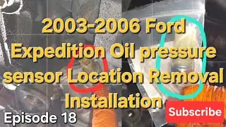 2003-2006 Ford Expedition Oil-pressure sensor Location/Removal/Installation @aircraftbear #mechanic