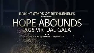 Bright Stars of Bethlehem's Hope Abounds Gala Trailer