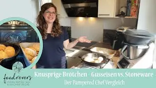 Knusprige Brötchen backen - Gusseisen vs. Stoneware - Der Vergleich