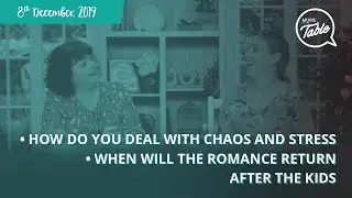 Mums At The Table | Ep 13 | Season 10 | Part 1