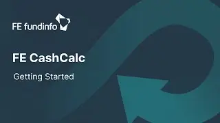 FE CashCalc: Getting Started