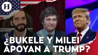 Donald Trump recibe apoyo de Nayib Bukele y Javier Milei, le beneficia para las elecciones de EU