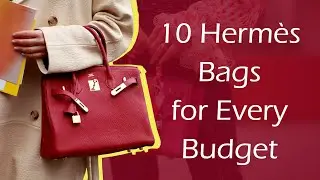 10 Herm&egrave;s Bags for Every Budget
