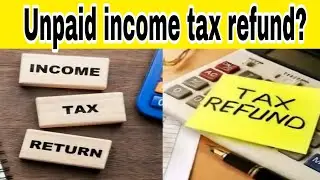 Income Tax Refunds not yet Paid to Millions? #incometax #refunds #unpaid #sbo #sbotvm #workfromhome