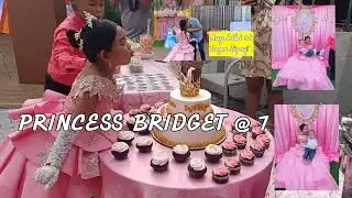 Princess Bridget @ 7| Oct. 25, 2022