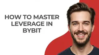 How to Master Leverage In Bybit - GUIDE!