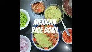 Mexican Rice Bowl #Superhealthy #avocadorecipe #weightlossrecipe