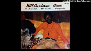 A JazzMan Dean Upload - Bill Hardman - Samba Do Brilho (1978) - Jazz Hard Bop #jazzmandean #jazz