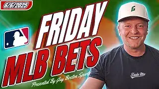 MLB Picks Today 6/6/2025 | FREE MLB Best Bets, Predictions, and Player Props!