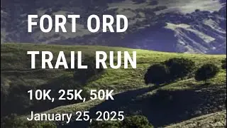 Fort Ord 50k 2025 A Coastal Adventure